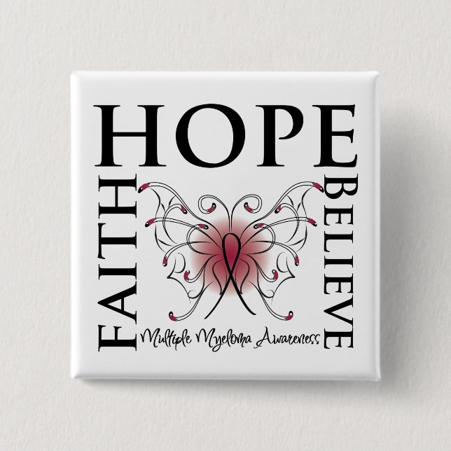 Hope Believe Faith - Multiple Myeloma Pinback Button (Front)