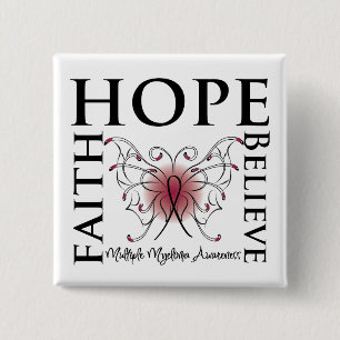 Hope Believe Faith - Multiple Myeloma Pinback Button