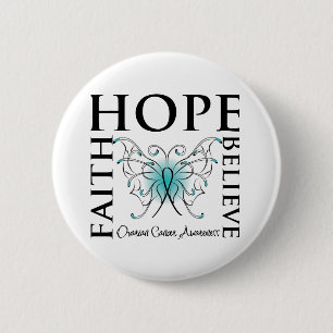 Hope Believe Faith - Ovarian Cancer Pinback Button