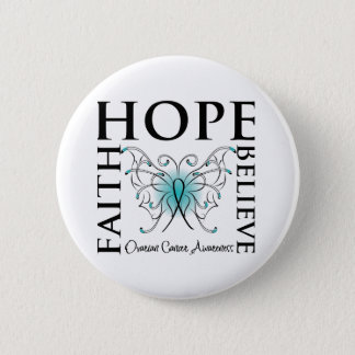 Hope Believe Faith - Ovarian Cancer Pinback Button