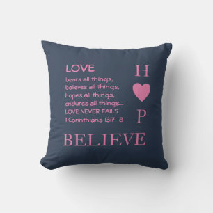 HOPE BELIEVE LOVE Never Fails Christian Throw Pillow