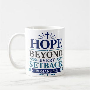 Hope Beyond Every Setback Christian Faith Based Coffee Mug