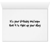 HOPE BIRTHDAY IS "RIGHT UP YOUR ALLEY" BIRTHDAY (Inside Horizontal (Bottom))