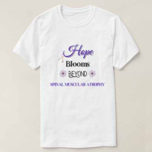 HOPE BLOOMS BEYOND SMA UNISEX T_Shirt