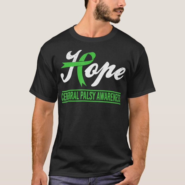 Hope Cerebral Palsy Awareness Month CP Green T-Shirt (Front)