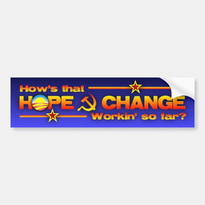 Hope & Change? Bumper Sticker