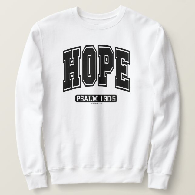 Hope Christian Faith Sweatshirt (Design Front)
