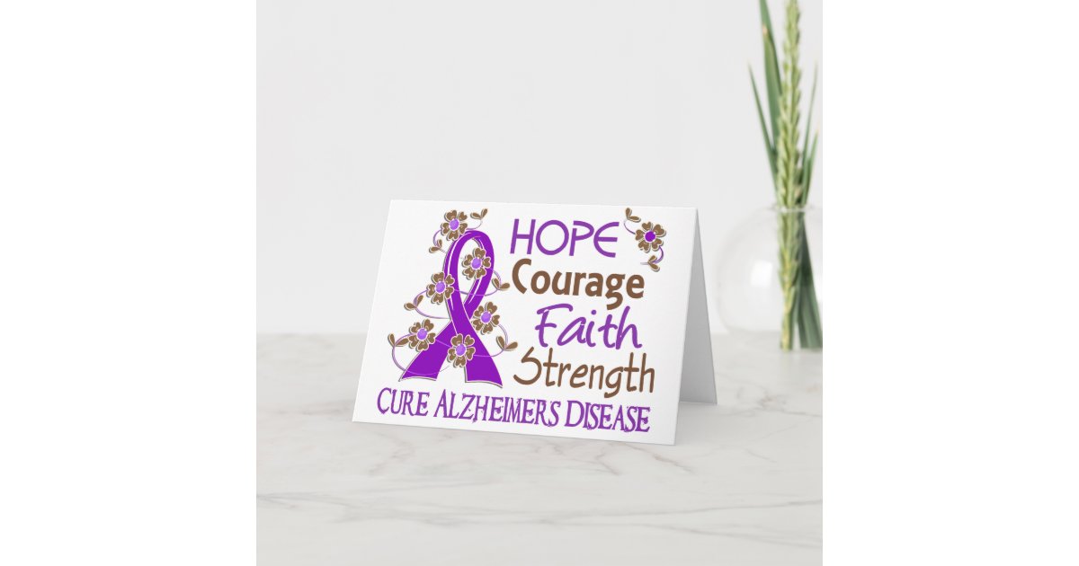 Hope Courage Faith Strength 3 Alzheimers Disease Card Zazzle
