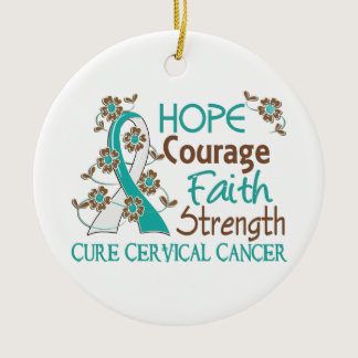 Hope Courage Faith Strength 3 Cervical Cancer Ceramic Ornament