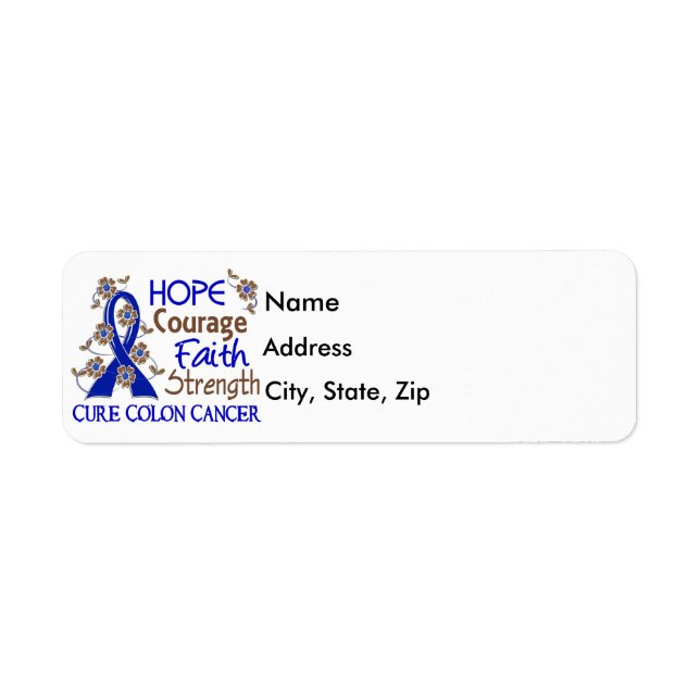 Hope Courage Faith Strength 3 Colon Cancer Label (Front)