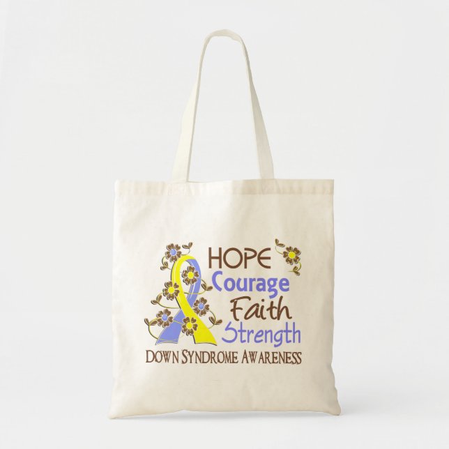 Hope Courage Faith Strength 3 Down Syndrome Tote Bag (Front)