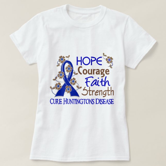 Hope Courage Faith Strength 3 Huntington's Disease T-Shirt (Design Front)