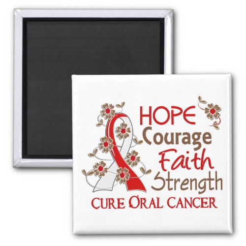 Hope Courage Faith Strength 3 Oral Cancer Magnet