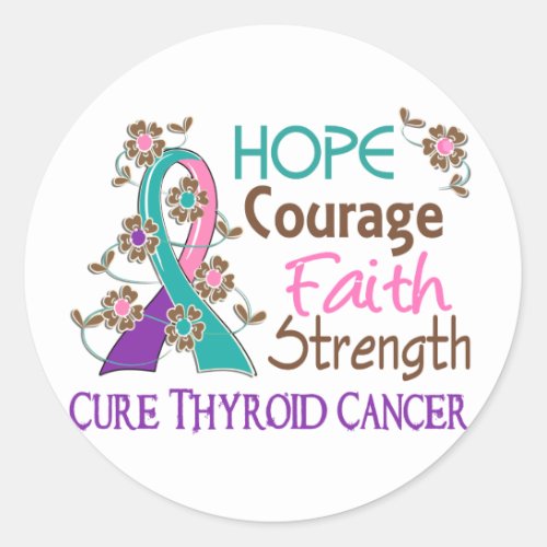 Hope Courage Faith Strength 3 Thyroid Cancer Classic Round Sticker