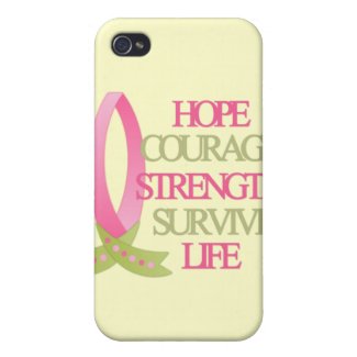 Hope Courage Strength Survive Life iphone 4 Case
