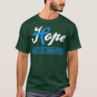 Hope Diabetes Awareness Ribbon Diabetic Type 1 T1  T-Shirt