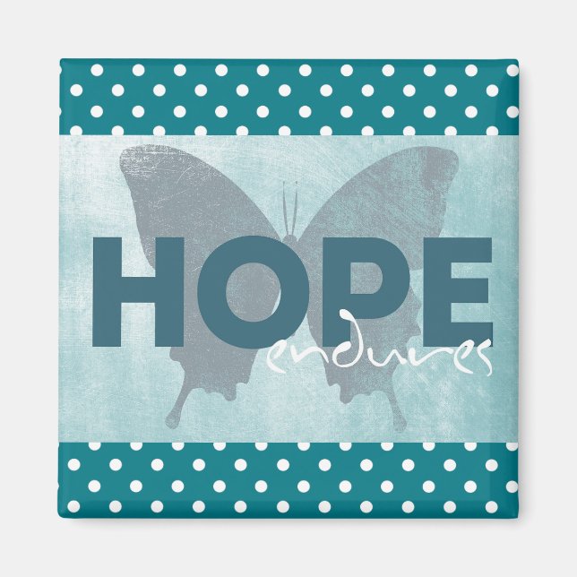 "Hope Endures" Beautiful Blue Butterfly Magnet (Front)
