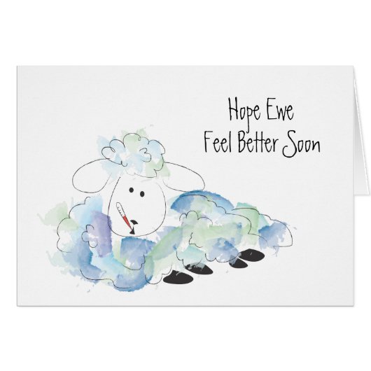 Hope Ewe (you) feel better soon! Cards (Front Horizontal)