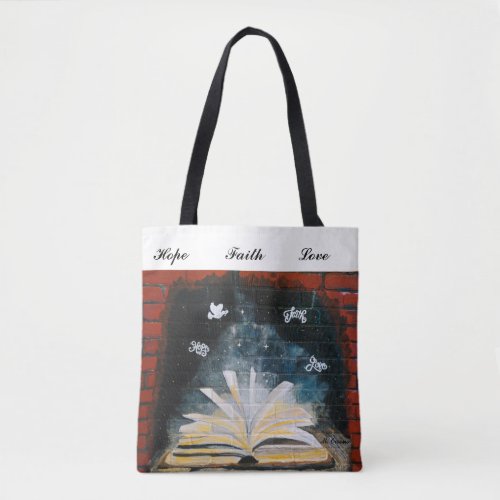 Hope Faith and Love Tote Bag