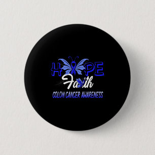 Hope Faith Colon Cancer Butterfly Warrior Survivor Button