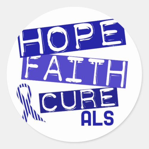 HOPE FAITH CURE ALS CLASSIC ROUND STICKER