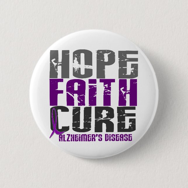 HOPE FAITH CURE ALZHEIMER’S DISEASE BUTTON (Front)