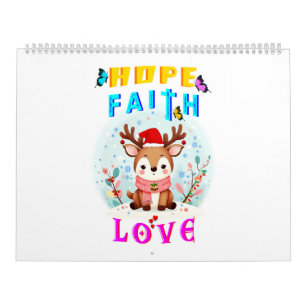 Hope Faith Love Calendar
