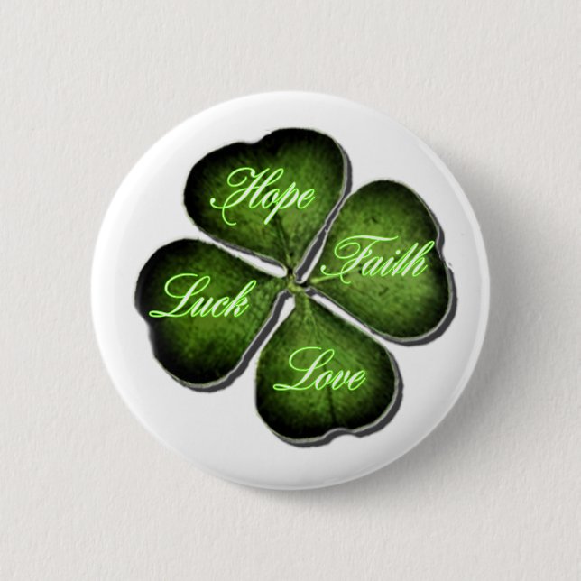 Hope, Faith, Love, & Luck 4 Leaf Clover Button (Front)