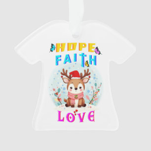 Hope Faith Love Ornament
