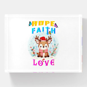 Hope Faith Love Paperweight