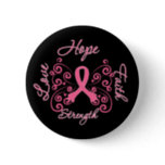 Hope Faith Love Strength Breast Cancer Pinback Button