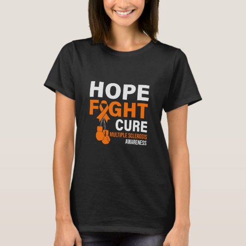 Hope Fight Cure MS Awareness Multiple Sclerosis MS T_Shirt