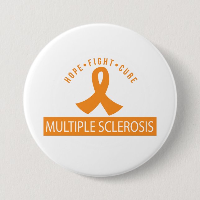 Hope Fight Cure MS Orange Ribbon Button (Front)