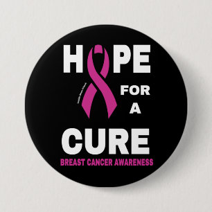 Hope for a Cure...Breast Cancer Button