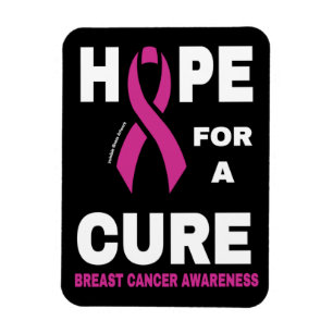 Hope for a Cure...Breast Cancer Magnet