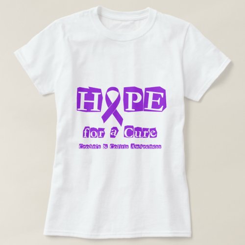 Hope for a Cure for Crohns  Colitis T_Shirt