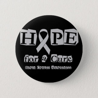 Hope for a Cure - Grey Ribbon Brain Tumor / Cancer Pinback Button