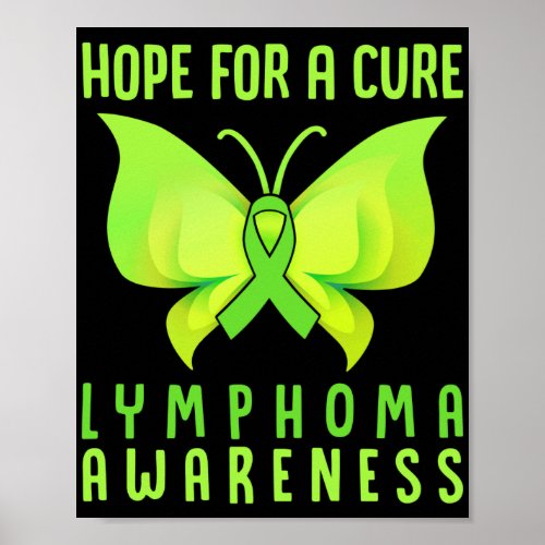 Hope For A Cure Lymphoma Awareness Butterfly Poster