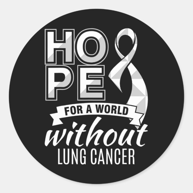 Hope For A World Without Lung Cancer  Classic Round Sticker (Front)
