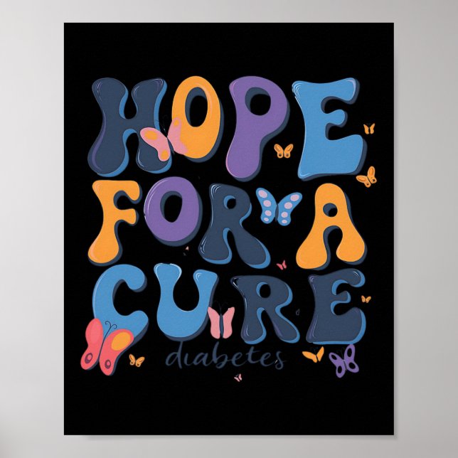 Hope For Cure Diabetes Awareness  Poster (Front)