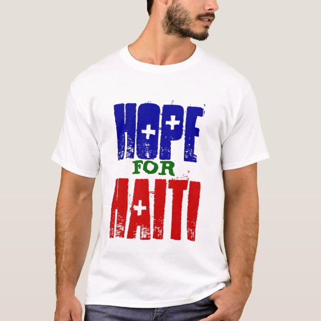 HOPE FOR HAITI T-Shirt (Front)