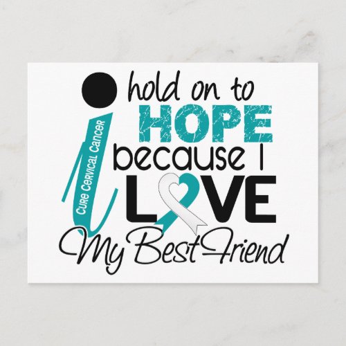 Hope For My Best Friend Cervical Cancer Postcard