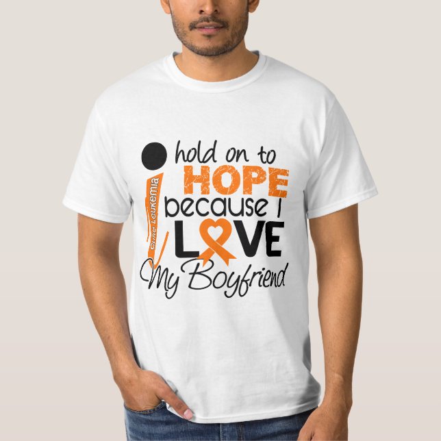 Hope For My Boyfriend Leukemia T-Shirt (Front)