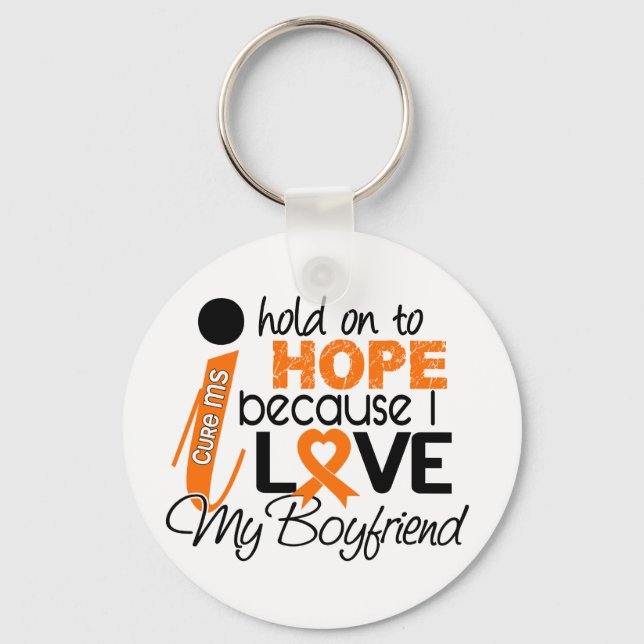 Hope For My Boyfriend Multiple Sclerosis MS Keychain (Front)