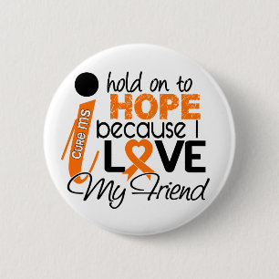Hope For My Friend Multiple Sclerosis MS Pinback Button