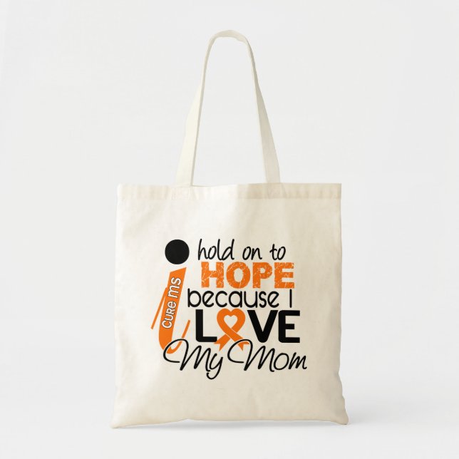 Hope For My Mom Multiple Sclerosis MS Tote Bag (Front)