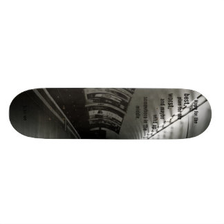 Hope for the, best.. - Customized Skateboard