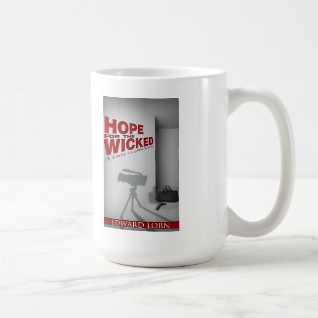 Hope for the Wicked Mug (Right)