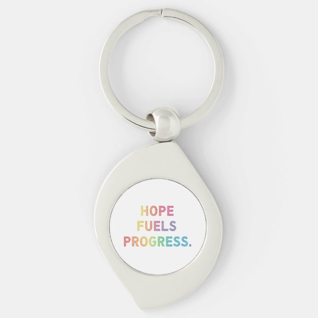 Hope Fuels Progress  Keychain (Front)