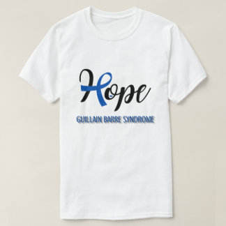 HOPE/GUILLAIN BARRE SYNDROME/ UNISEX T-Shirt